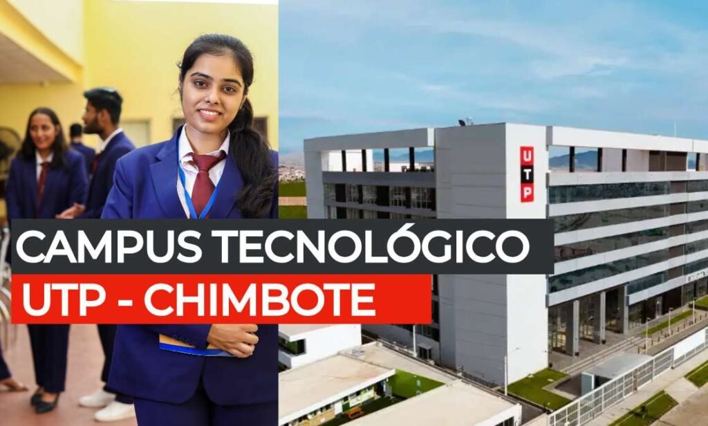 Carreras UTP Chimbote: Universidad Tecnológica del Perú - Guía Detallada 2025